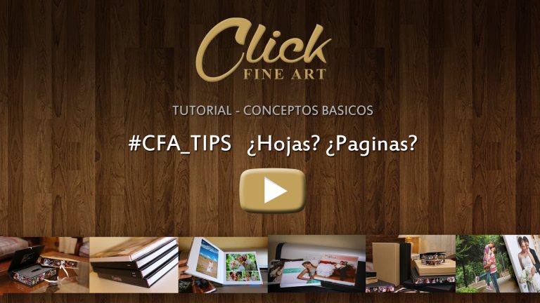 CLICK FINE ART TIPS #1  – ¿Hojas? ¿Páginas? – Conceptos basicos